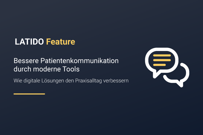 Wie digitale Lösungen die Patientenkommunikation verbessern