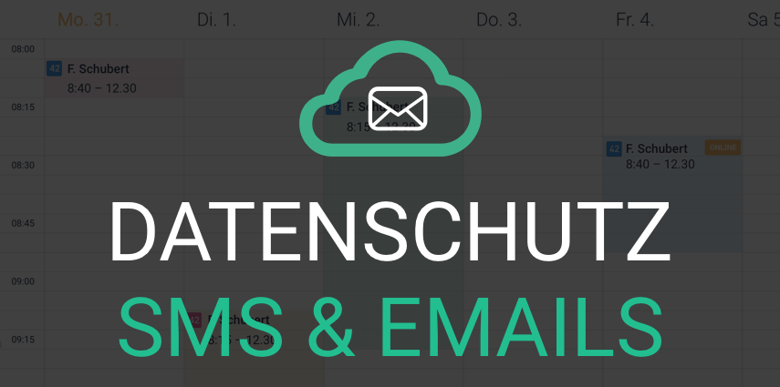 Update Datenschutz #2 – SMS- und E-Mail-Terminerinnerungen